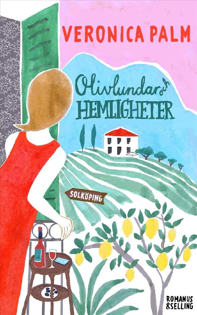 Olivlundar och hemligheter - roman
