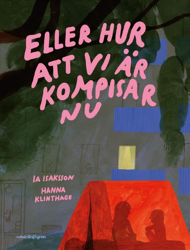 Eller hur att vi &auml;r kompisar nu