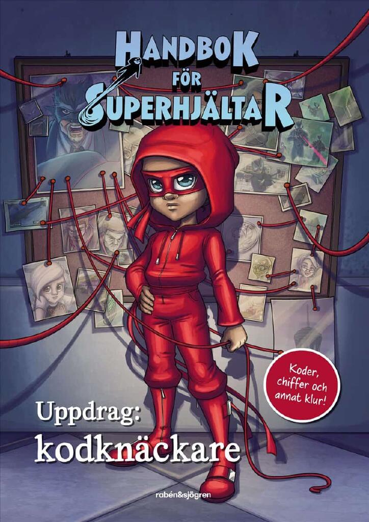 Uppdrag - kodkn&auml;ckare : Koder, chiffer och annat klur
