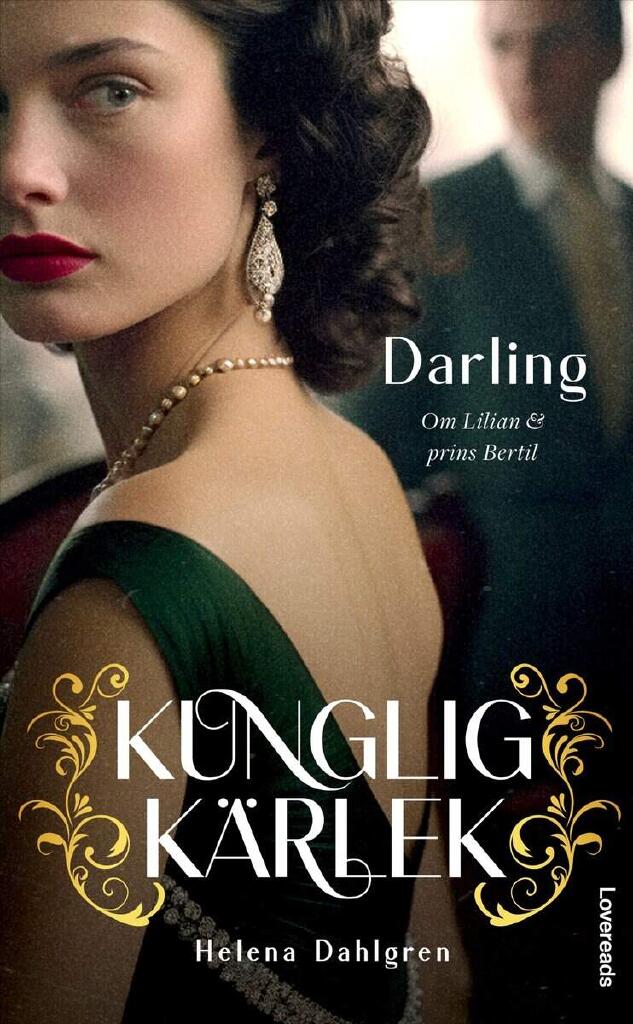 Darling - om Lilian och prins Bertil