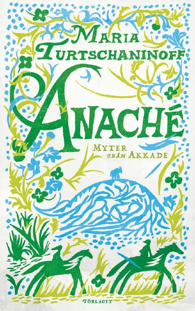 Anach&eacute; - myter fr&aring;n akkade