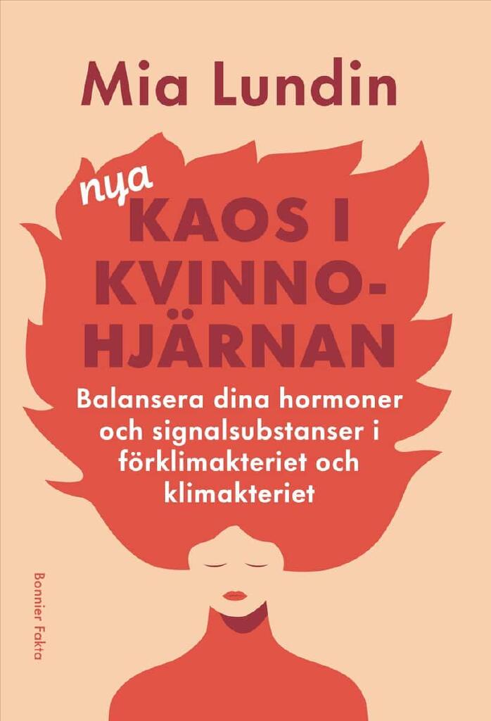 Nya kaos i kvinnohj&auml;rnan - balansera dina hormoner och signalsubstanser