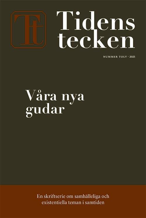 V&aring;ra nya gudar