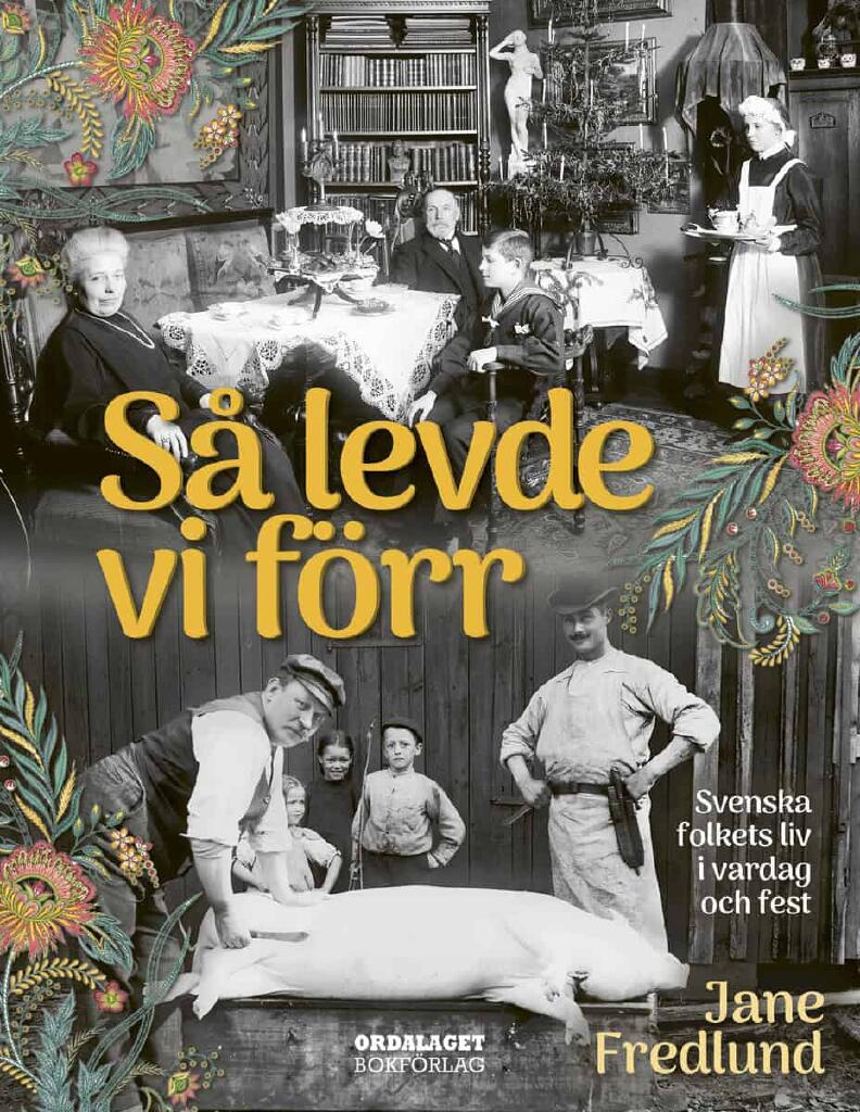 S&aring; levde vi f&ouml;rr