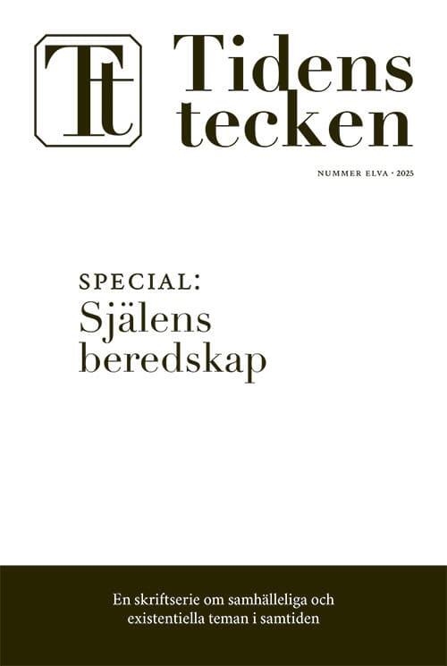 Tidens tecken nr 11 (2025) SPECIAL - Sj&auml;lens beredskap