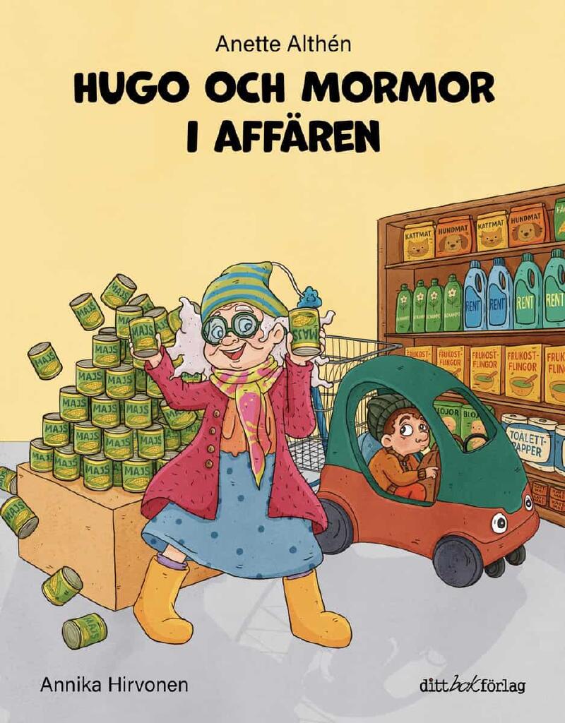Hugo och mormor i aff&auml;ren - andra &auml;ventyret i serien Hugo och mormor