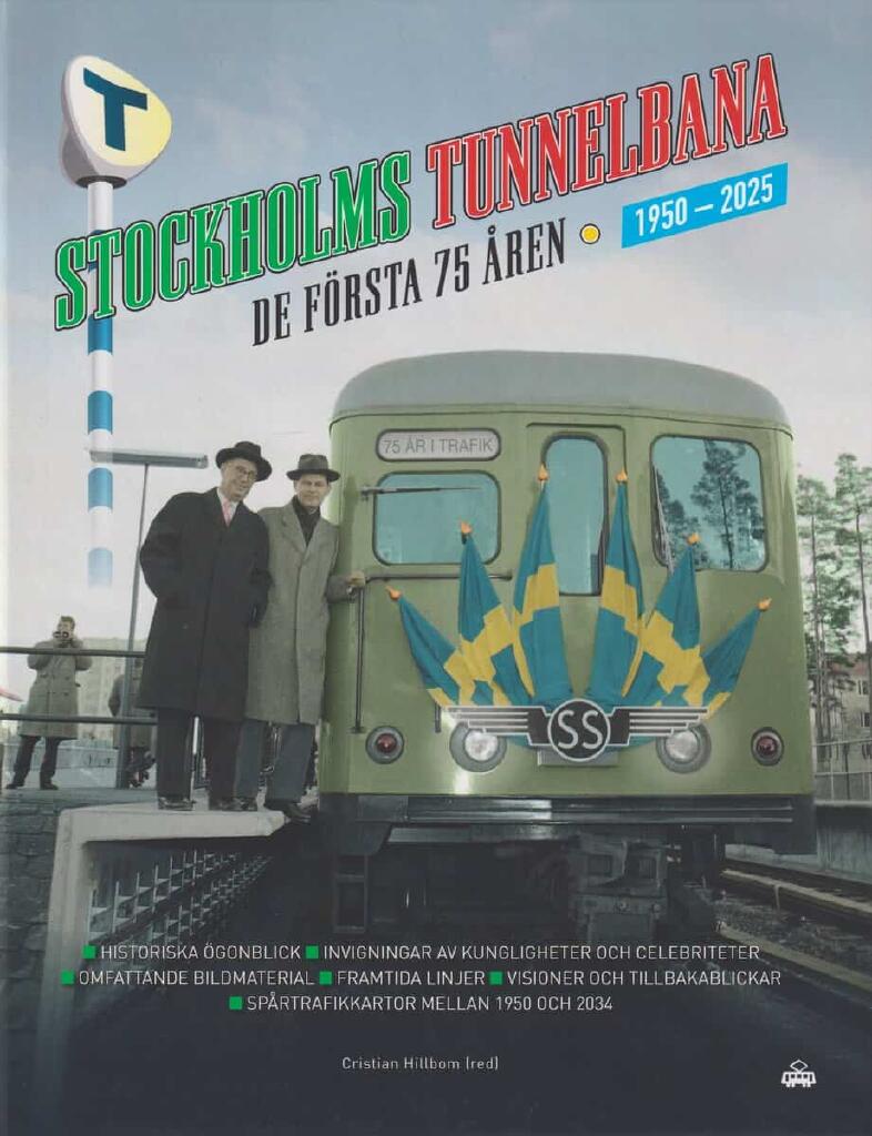 75 &aring;r med Stockholms tunnelbana