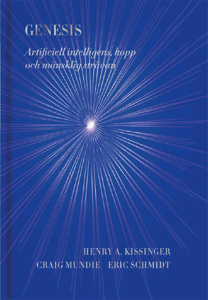 Genesis - artificiell intelligens, hopp och m&auml;nsklig str&auml;van