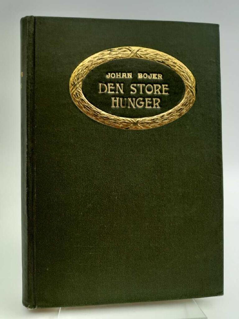Store Hungar Den store hunger | Bojer, Johan | 248 SEK