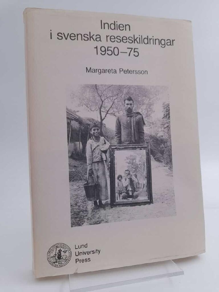 Indien i svenska reseskildringar 1950-75