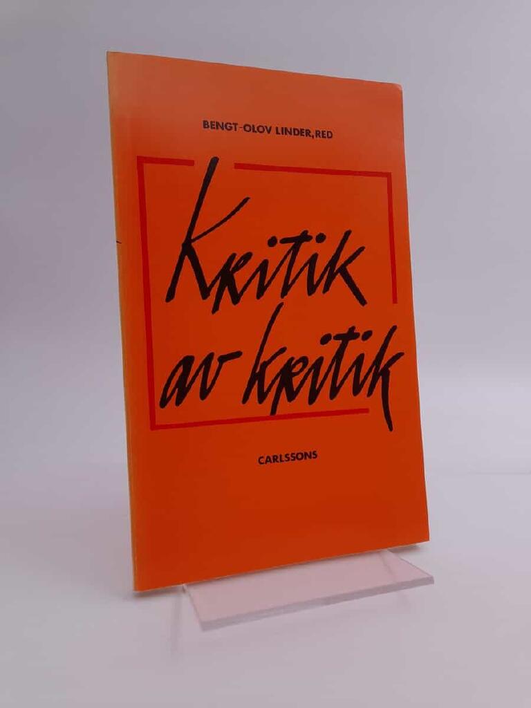 Kritik av kritik - om litteraturkritiken
