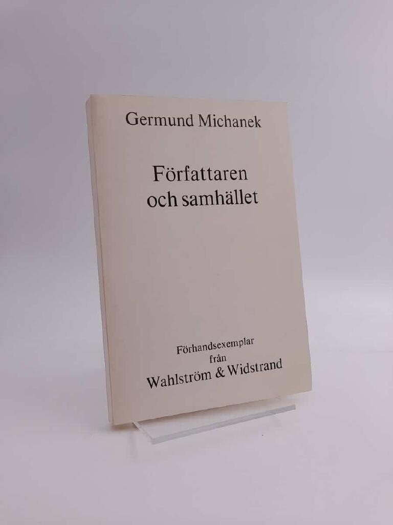 F&ouml;rfattaren och samh&auml;llet - [upphovsr&auml;tt, censur och tryckfrihet, honorar, stipendier, bokf&ouml;rlag, bokhandel, bibliotek, statligt bokst&ouml;d?]