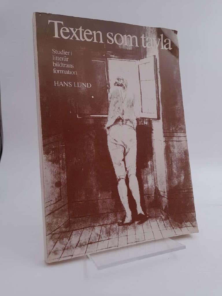 Texten som tavla - studier i litter&auml;r bildtransformation
