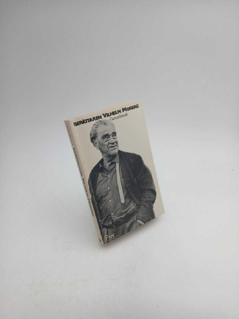 Ber&auml;ttaren Vilhelm Moberg