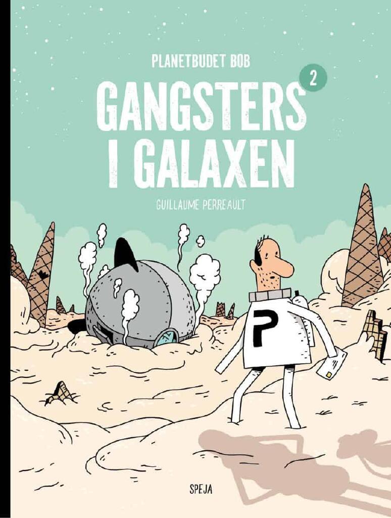 Gangsters i galaxen