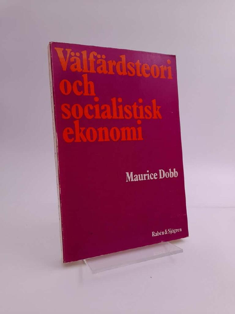 V&auml;lf&auml;rdsteori och socialistisk ekonomi