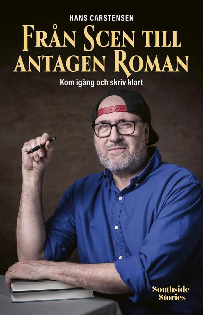 Fr&aring;n scen till antagen roman - kom ig&aring;ng och skriv klart