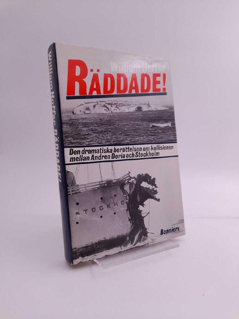 R&auml;ddade! - den dramatiska ber&auml;ttelsen om kollisionen mellan Andrea Doria och Stockholm