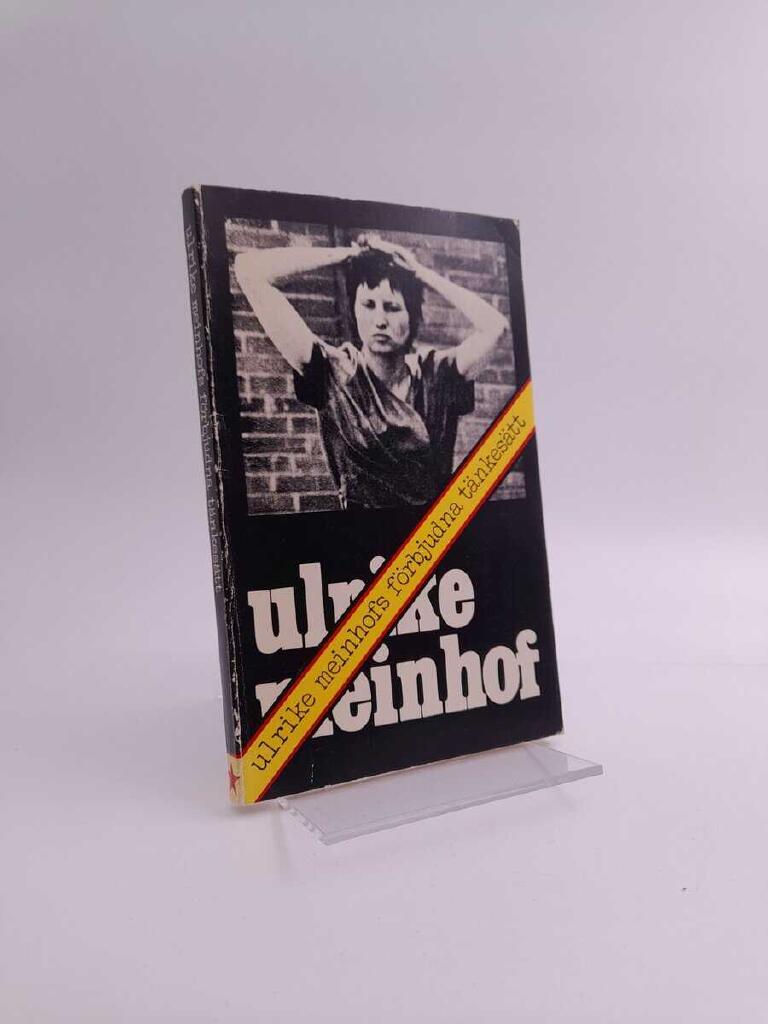 Ulrike Meinhofs f&ouml;rbjudna t&auml;nkes&auml;tt