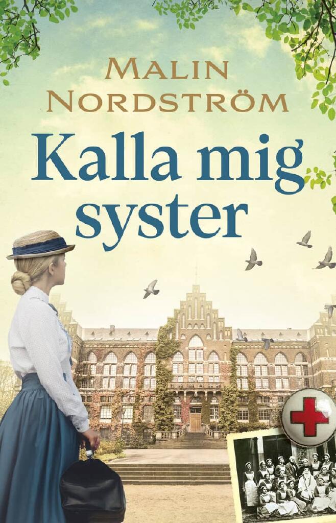 Kalla mig syster - en historisk roman