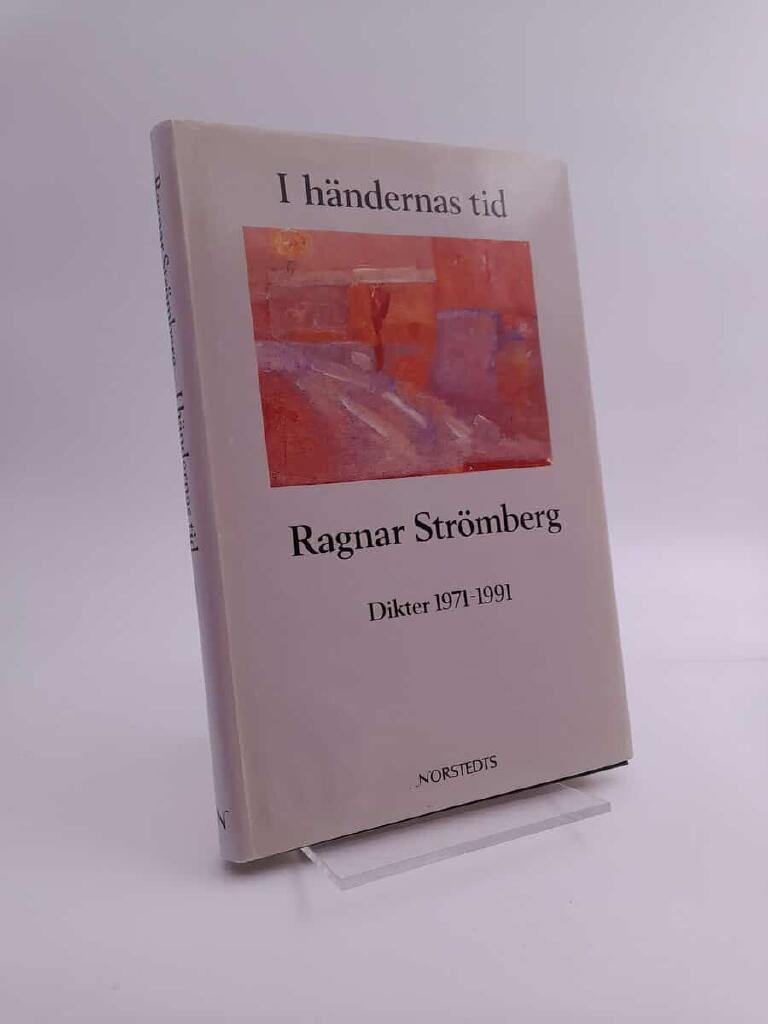 I h&auml;ndernas tid : dikter 1971-1991