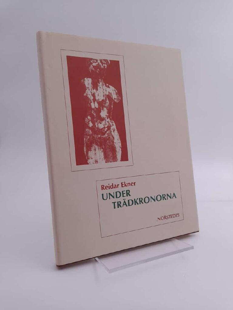 Under tr&auml;dkronorna : dikter