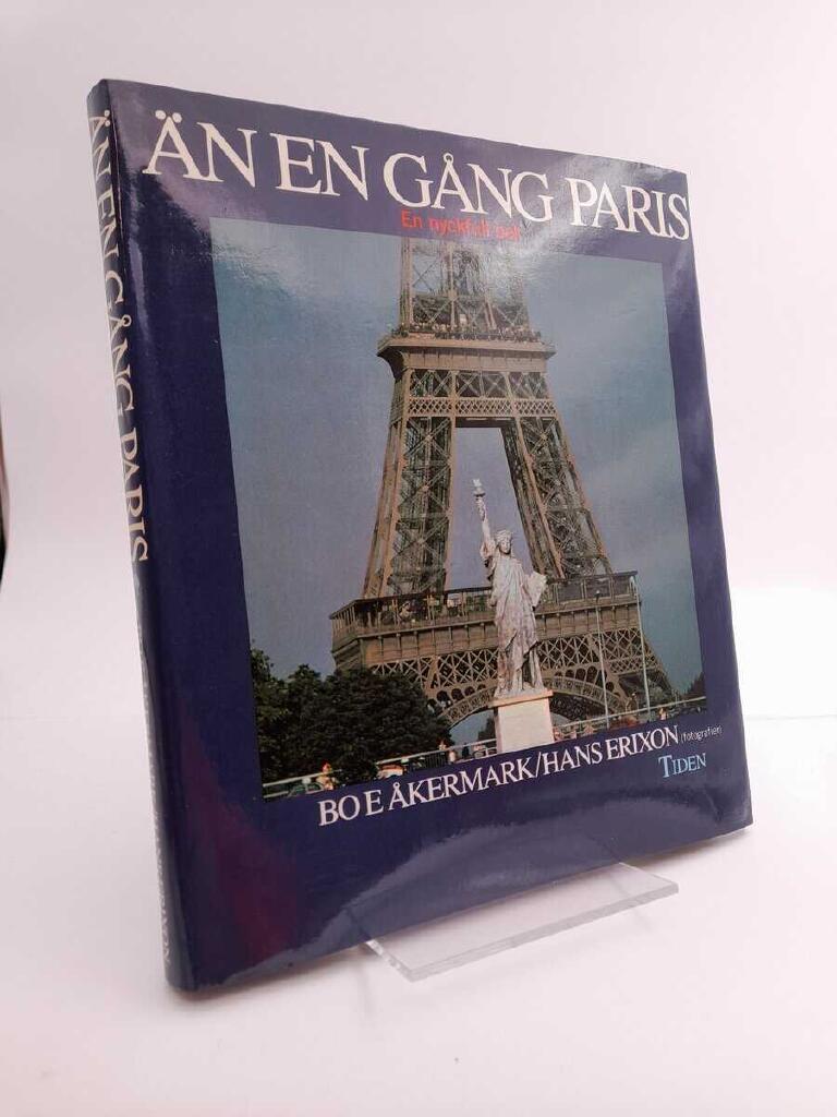 &Auml;n en g&aring;ng Paris : en nyckfull bok