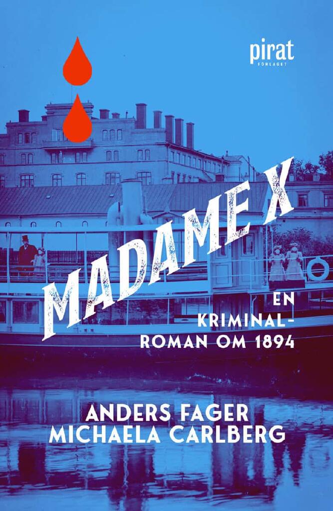 Madame X - en kriminalroman om 1894
