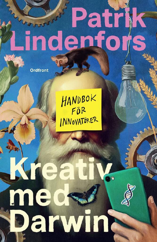 Kreativ med Darwin - handbok f&ouml;r innovat&ouml;rer
