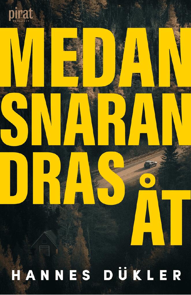 Medan snaran dras &aring;t