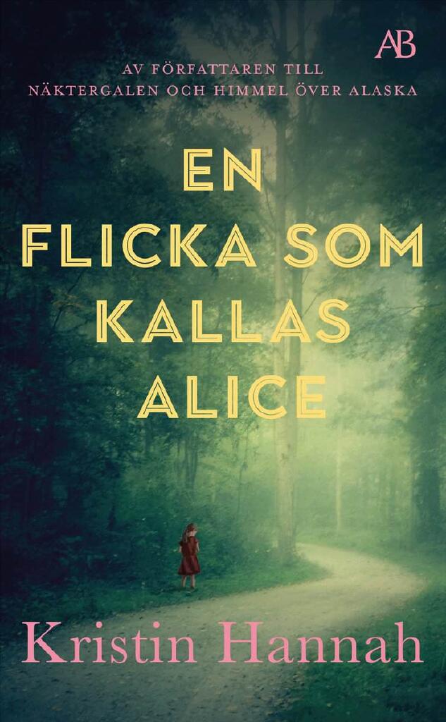 En flicka som kallas Alice - roman