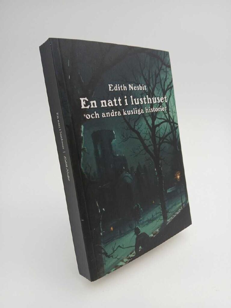 En natt i lusthuset - och andra kusliga historier