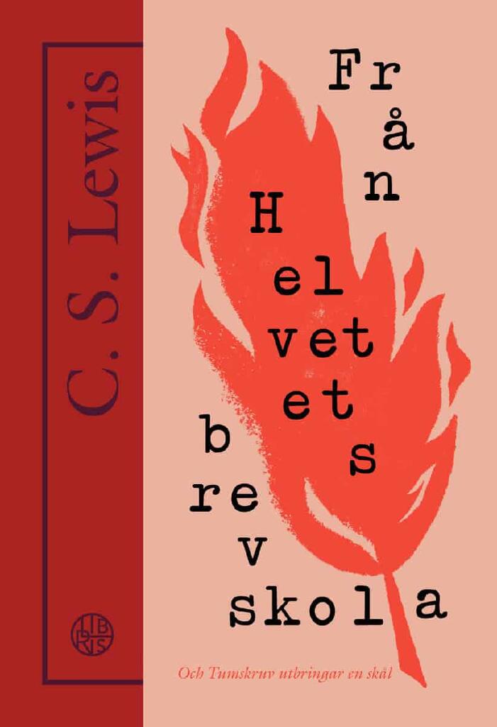 Fr&aring;n helvetets brevskola - studiebrev om de b&auml;sta metoderna f&ouml;r att f&ouml;ra en sj&auml;l till f&ouml;rtappelse