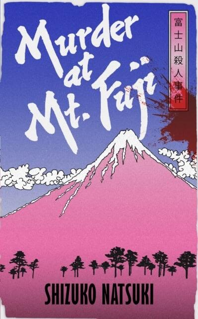 Murder at Mt. Fuji