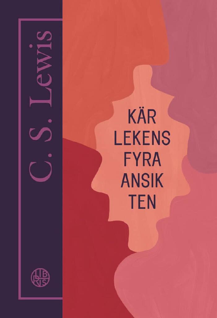 K&auml;rlekens fyra ansikten