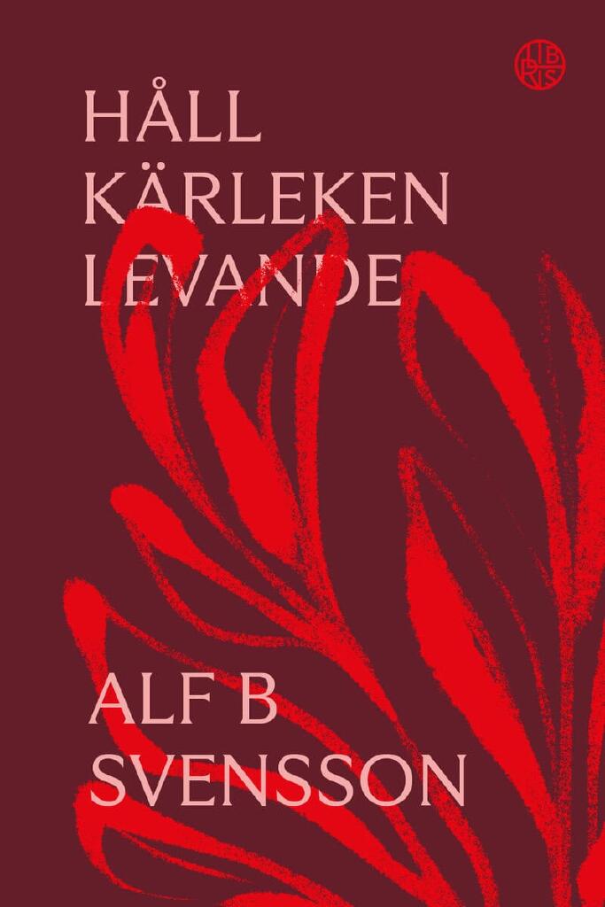 H&aring;ll k&auml;rleken levande