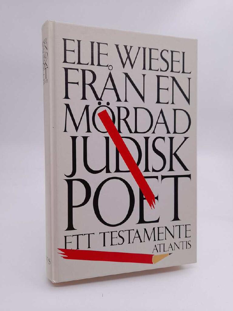 Fr&aring;n en m&ouml;rdad judisk poet : ett testamente