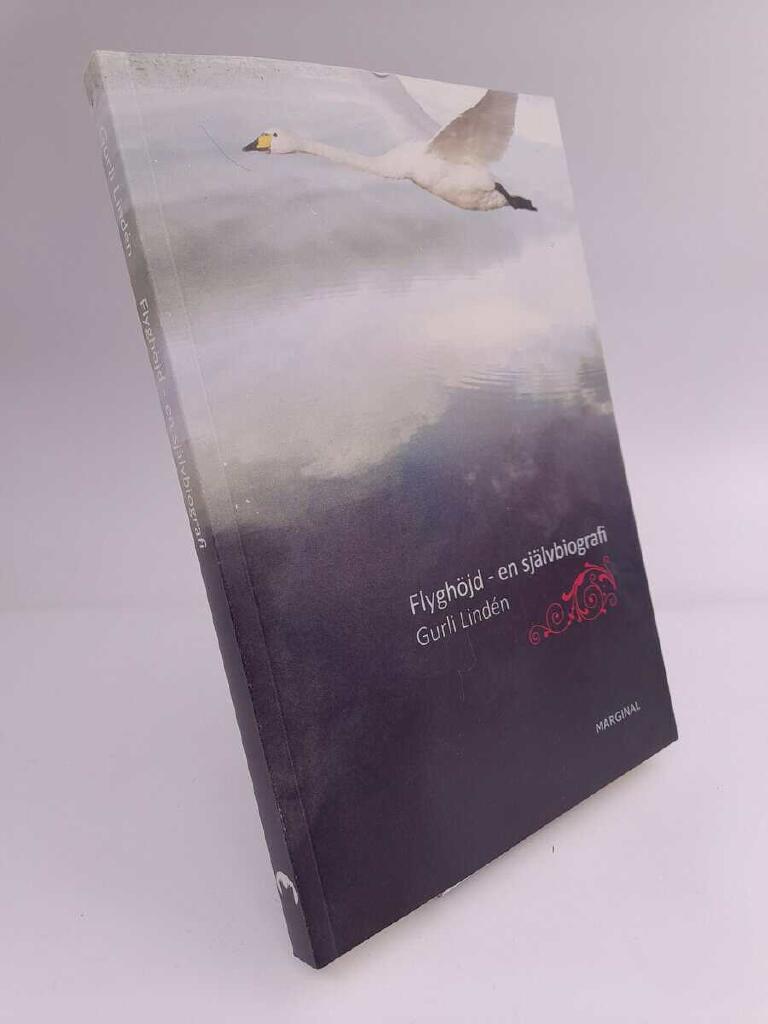 Flygh&ouml;jd - en sj&auml;lvbiografi