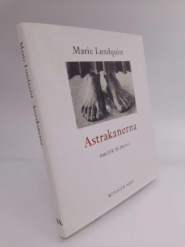 Astrakanerna - dikter p&aring; prosa
