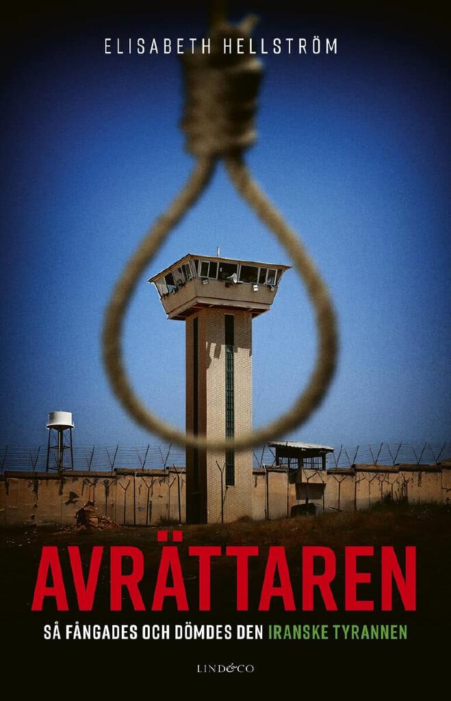 Avr&auml;ttaren - s&aring; f&aring;ngades och d&ouml;mdes den iranske tyrannen