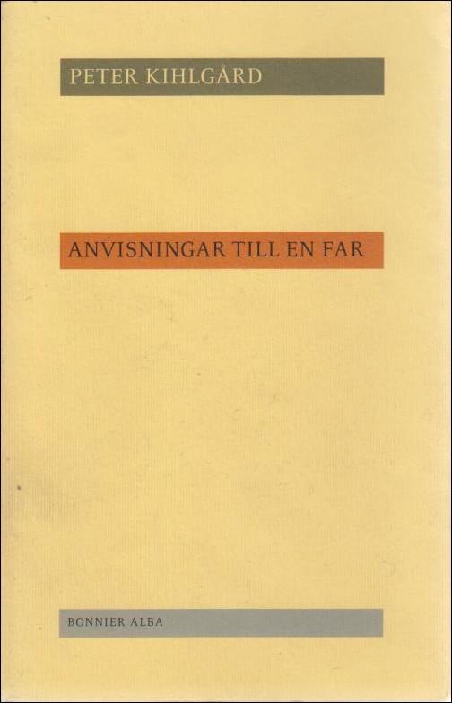 Anvisningar till en far