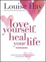 Love yourself, heal your life workbook