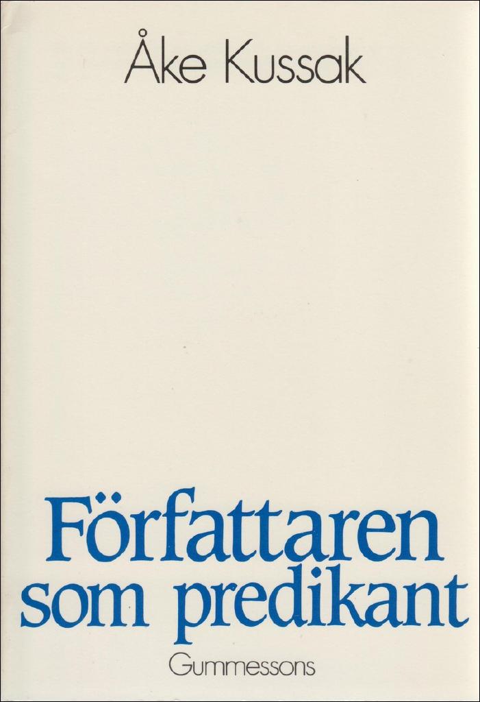 Författaren som predikant : ett frikyrkosamfunds litterära verksamhet 1910-1939
