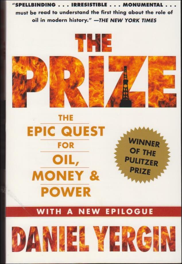 The prize : the epic quest for oil, money, & power