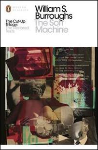 The soft machine : the restored text