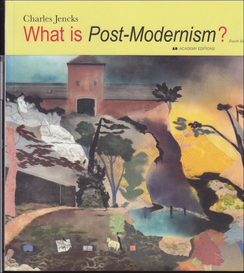 What is Post-Modernism?, 4th Edition