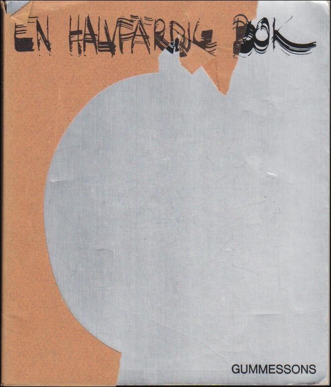 En halvf&auml;rdig bok : [en mosaik av vardagens synintryck, bilder, rubriker, texter]