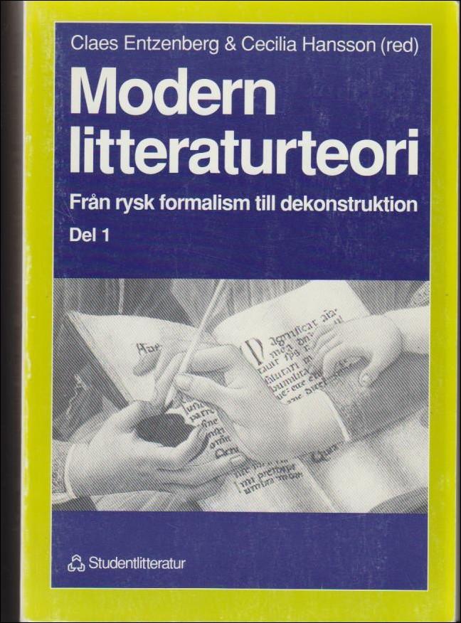 Modern litteraturteori : från rysk formalism till dekonstruktion