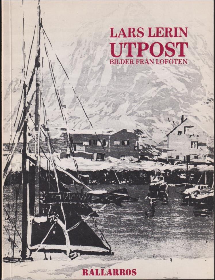 Utpost : bilder från Lofoten