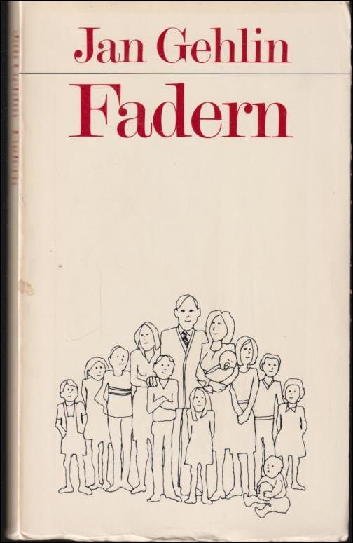 Fadern : en ber&auml;ttelse